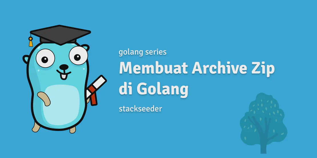 Cara Membuat Archive Zip di Golang